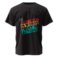 Motivational Actions Speak T-Shirt