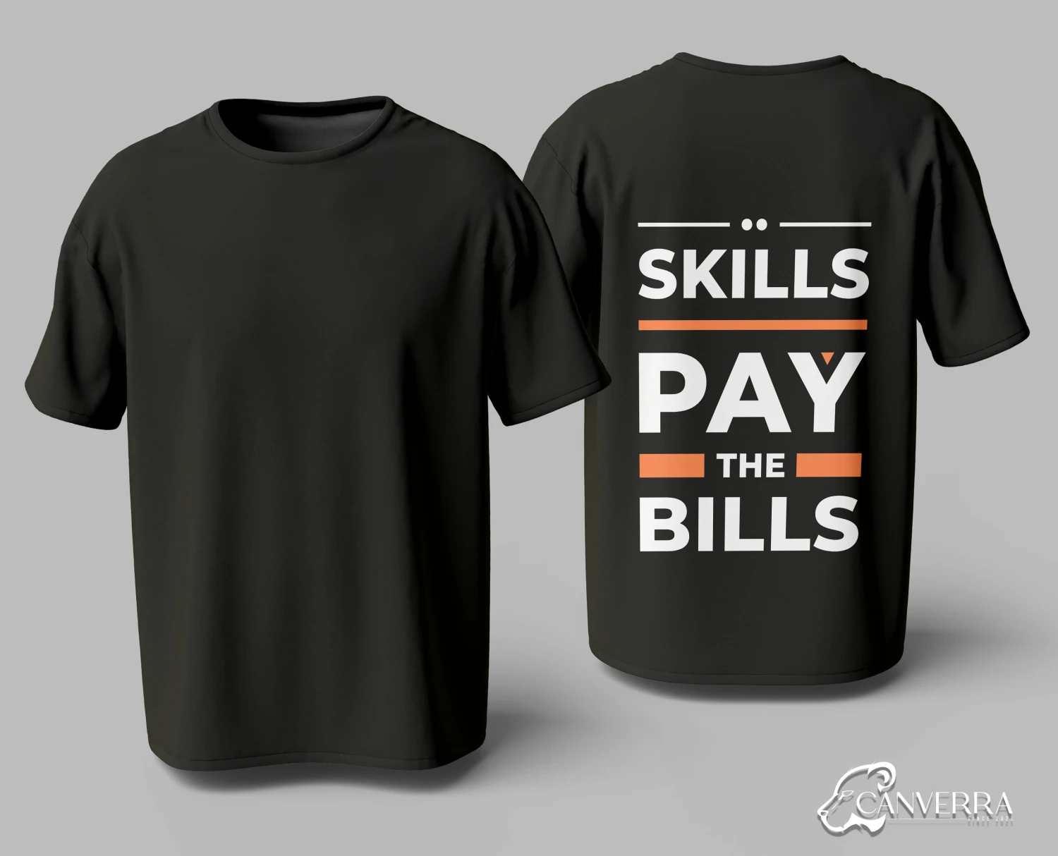 Skills Pay The Bills T-shirt | Motivational